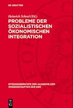 Probleme der sozialistischen ökonomischen Integration