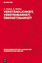 Verständlichkeit, Verstehbarkeit, Übersetzbarkeit