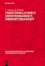 Verständlichkeit, Verstehbarkeit, Übersetzbarkeit