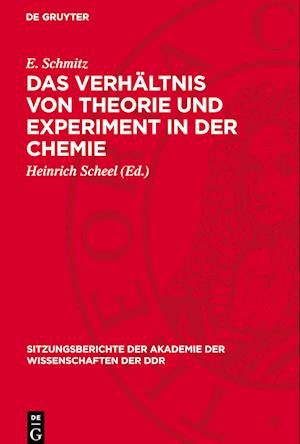 Das Verhältnis Von Theorie Und Experiment in Der Chemie