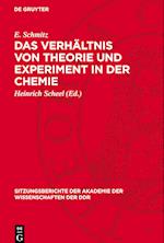 Das Verhältnis Von Theorie Und Experiment in Der Chemie