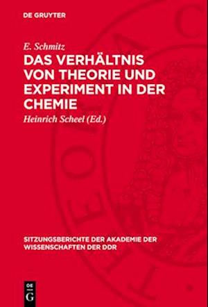 Das Verhältnis von Theorie und Experiment in der Chemie