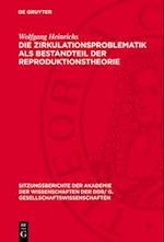 Die Zirkulationsproblematik als Bestandteil der Reproduktionstheorie