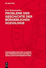 Probleme der Geschichte der bürgerlichen Soziologie