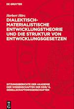 Dialektisch-Materialistische Entwicklungstheorie Und Die Struktur Von Entwicklungsgesetzen