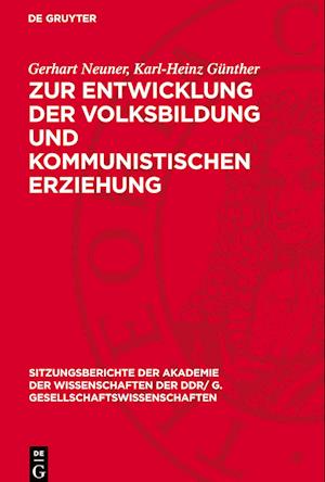 Zur Entwicklung Der Volksbildung Und Kommunistischen Erziehung