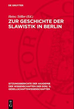 Zur Geschichte der Slawistik in Berlin