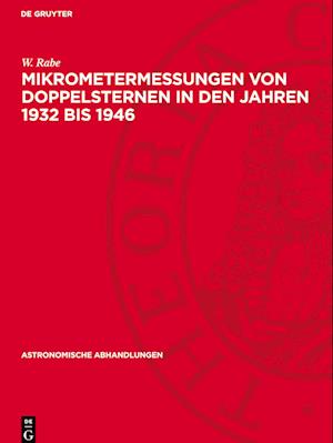 Mikrometermessungen Von Doppelsternen in Den Jahren 1932 Bis 1946