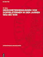 Mikrometermessungen Von Doppelsternen in Den Jahren 1932 Bis 1946