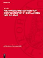 Mikrometermessungen von Doppelsternen in den Jahren 1932 bis 1946