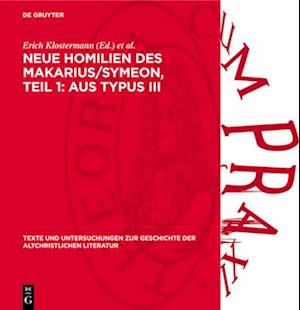 Neue Homilien des Makarius/Symeon, Teil 1: Aus Typus III