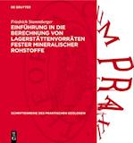 Einführung in die Berechnung von Lagerstättenvorräten fester mineralischer Rohstoffe