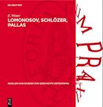 Lomonosov, Schlözer, Pallas