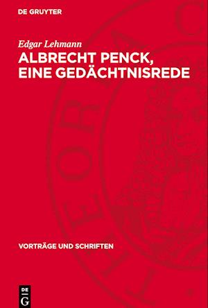 Albrecht Penck, Eine Gedächtnisrede