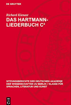 Das Hartmann-Liederbuch C&lt;sup&gt;2&lt;/sup&gt;