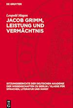 Jacob Grimm, Leistung Und Vermächtnis