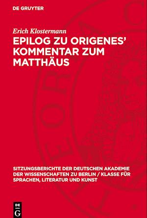 Epilog zu Origenes¿ Kommentar zum Matthäus