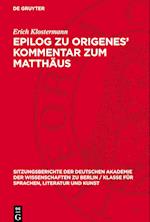 Epilog zu Origenes¿ Kommentar zum Matthäus