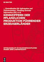 Kennziffern der pflanzlichen Produktion führender Erzeugerländer