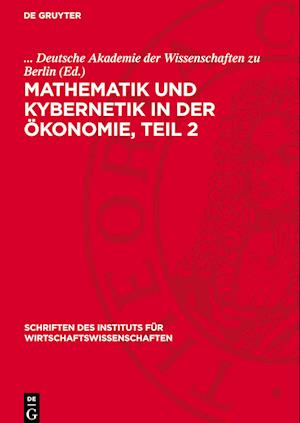 Mathematik und Kybernetik in der Ökonomie, Teil 2