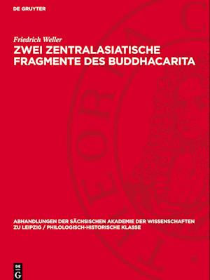 Zwei Zentralasiatische Fragmente des Buddhacarita