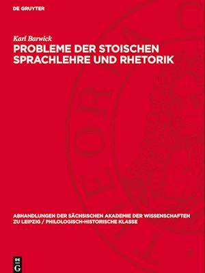 Probleme der stoischen Sprachlehre und Rhetorik