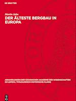 Der älteste Bergbau in Europa