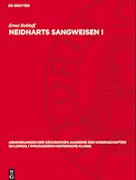 Neidharts Sangweisen I