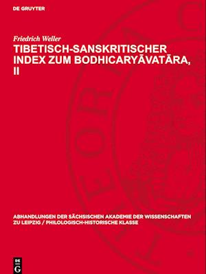 Tibetisch-sanskritischer Index zum Bodhicary¿vat¿ra, II