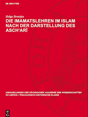 Die Imamatslehren im Islam nach der Darstellung des Asch'ar¿