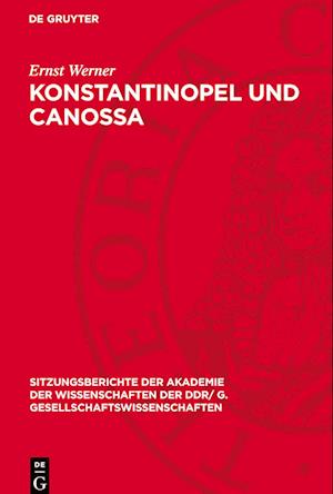 Konstantinopel und Canossa