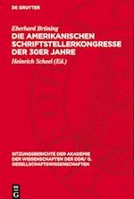 Die amerikanischen Schriftstellerkongresse der 30er Jahre