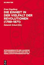 Die Einheit in der Vielfalt der Revolutionen (1789¿1871)