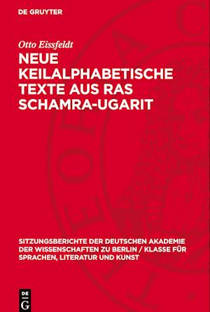 Neue Keilalphabetische Texte aus Ras Schamra-Ugarit