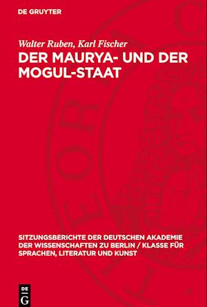 Der Maurya- und der Mogul-Staat