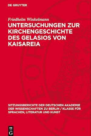 Untersuchungen zur Kirchengeschichte des Gelasios von Kaisareia