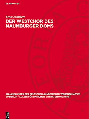 Der Westchor des Naumburger Doms