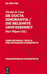 De docta ignorantia / Die belehrte Unwissenheit, Liber secundus / Buch II, Philosophische Studientexte