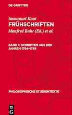 Frühschriften, Band 1, Schriften aus den Jahren 1754¿1759