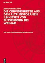 Die Cervidenreste aus den altpleistozänen Ilmkiesen von Süssenborn bei Weimar, Teil 3, Die postkranialen Skelettreste