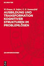 Ausbildung und Transformation kognitiver Strukturen im Problemlösen