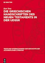 Die Griechischen Handschriften des Neuen Testaments in der UdSSR