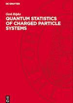 Quantum Statistics of Charged Particle Systems