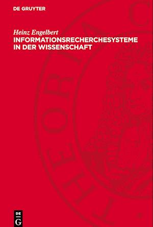 Informationsrecherchesysteme in der Wissenschaft