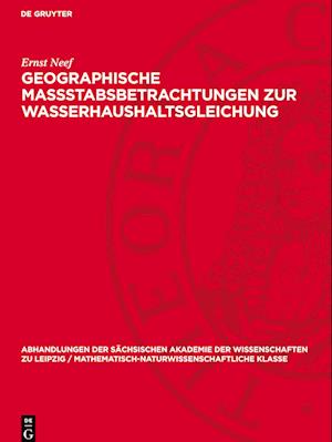 Geographische Massstabsbetrachtungen zur Wasserhaushaltsgleichung