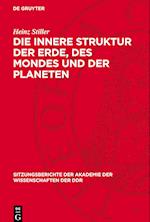 Die innere Struktur der Erde, des Mondes und der Planeten