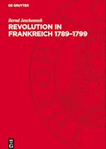 Revolution in Frankreich 1789¿1799