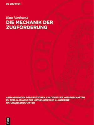 Die Mechanik der Zugförderung