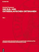 Die elb- und ostseeslavischen Ortsnamen, Teil 1, Abhandlungen der Deutschen Akademie der Wissenschaften zu Berlin. Philosophisch-historische Klasse 1947, 4