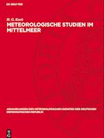 Meteorologische Studien im Mittelmeer